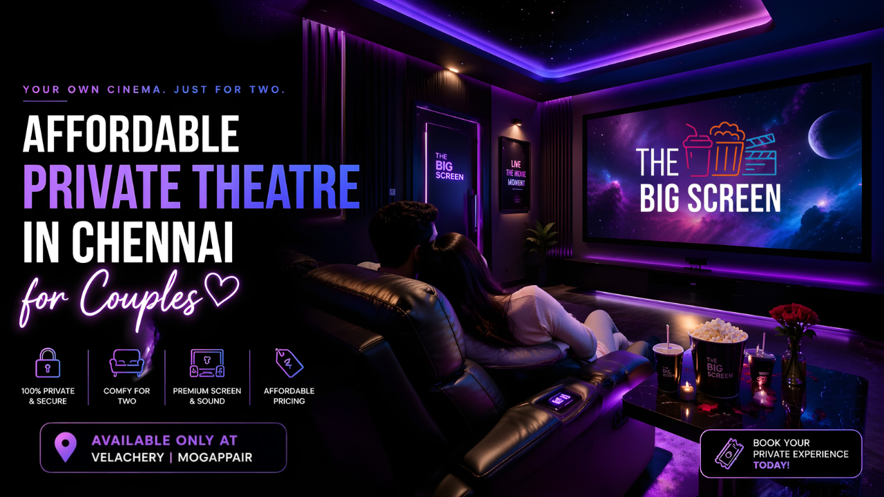 Affordable Private Theatre in Chennai for Couples