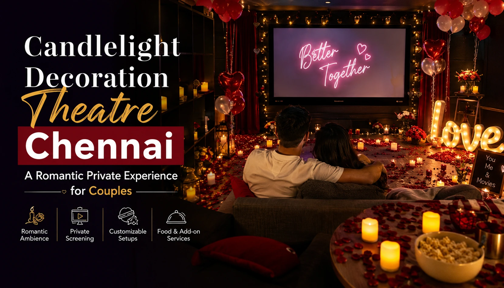 Candlelight Decoration Theatre Chennai - A Romantic Private Experience for Couples
